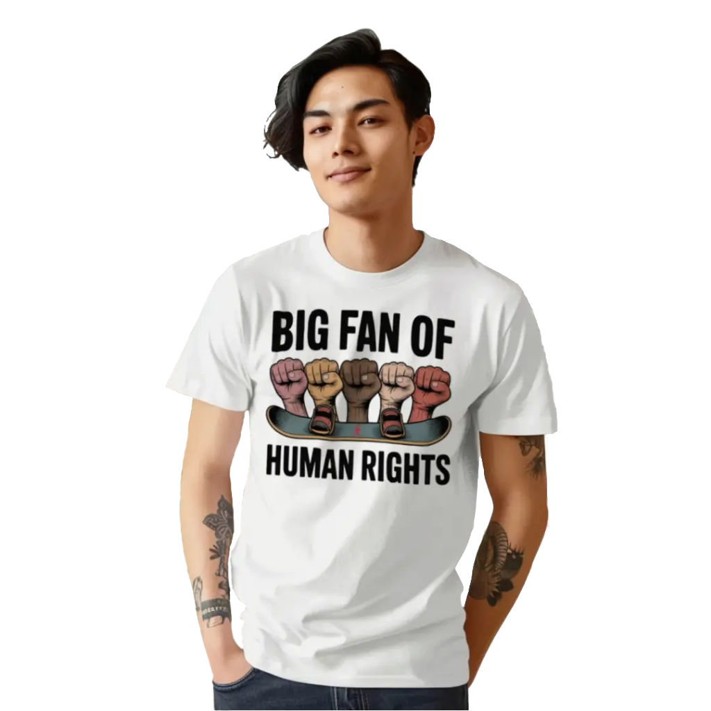 BIG FAN OF HUMAN RIGHTS 1